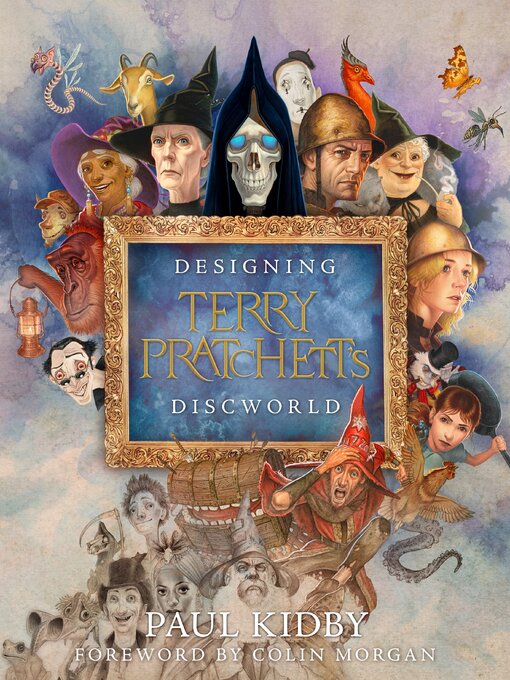 Title details for Designing Terry Pratchett's Discworld by Paul Kidby - Available